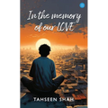 In the memory of our love
