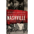 Murder & Mayhem in Nashville