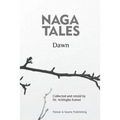 Naga Tales Dawn: Dawn