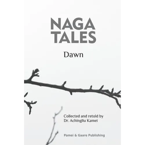Naga Tales Dawn: Dawn