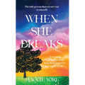 When She Breaks