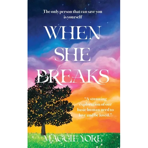 When She Breaks
