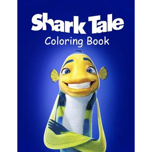 Shark Tale Coloring Book: Coloring Book for Kids and Adults with Fun, Easy, and Relaxing Coloring Pages