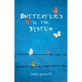 Butterflies in the System