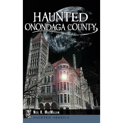 Haunted Onondaga County
