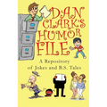 Dan Clark Humor Files: A Repository of Jokes and B.S. Tales