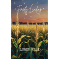 Firefly Landing: A Novella