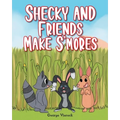 Shecky and Friends Make S'mores