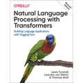 Natural Language Processing with Transformers, Revised Edition