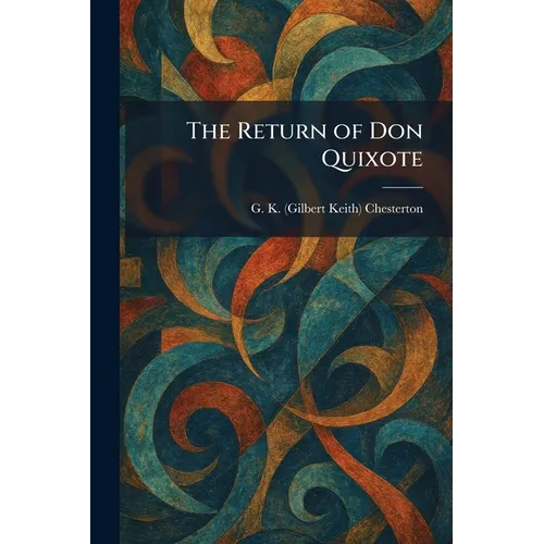 The Return of Don Quixote