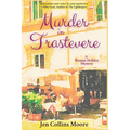Murder in Trastevere: A Roman Holiday Mystery