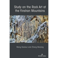 Study on the Rock Art at the Yin Mountains