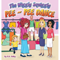 The Wiggly Squiggly Pee Pee Dance