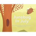 Junebug In July