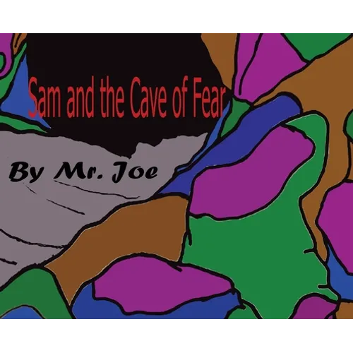 Sam and the Cave of Fear