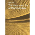 The Nature and Art of Workmanship