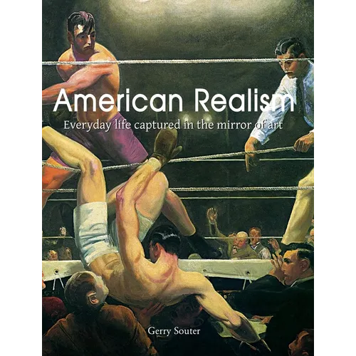 American Realism: Everyday life captured in the mirror of art