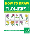 How to Draw Flowers for Kids - Volume 1