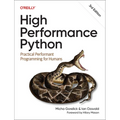 High Performance Python: Practical Performant Programming for Humans