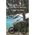 The Case of the Bent Spoke: A Poplar Cove Mystery