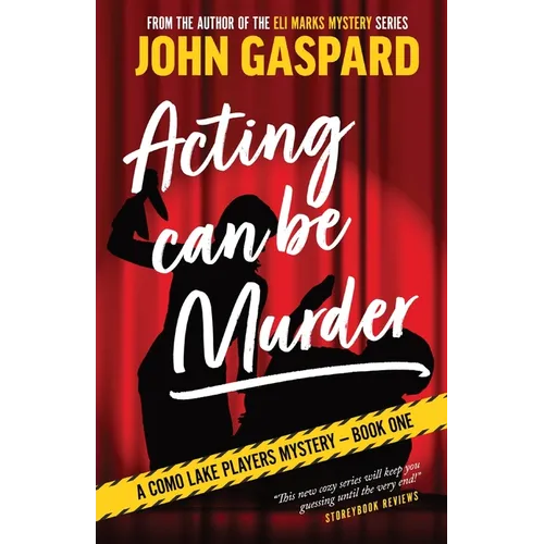 Acting Can Be Murder
