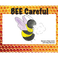 BEE Careful