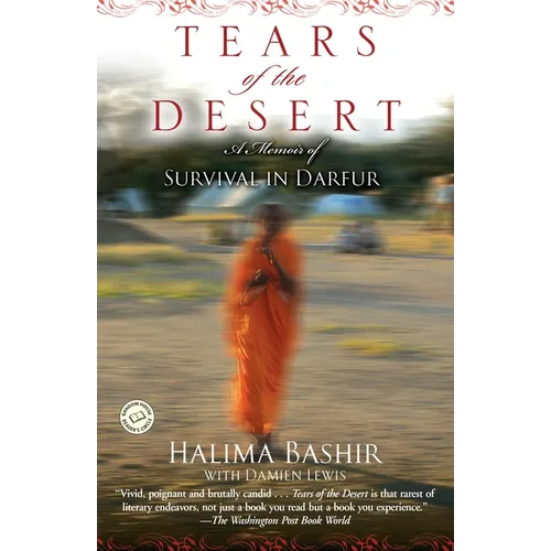 Tears of the Desert: A Memoir of Survival in Darfur
