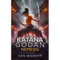 Katana Godan: Nemesis