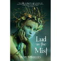 Lud-in-the-Mist (Warbler Classics Annotated Edition)