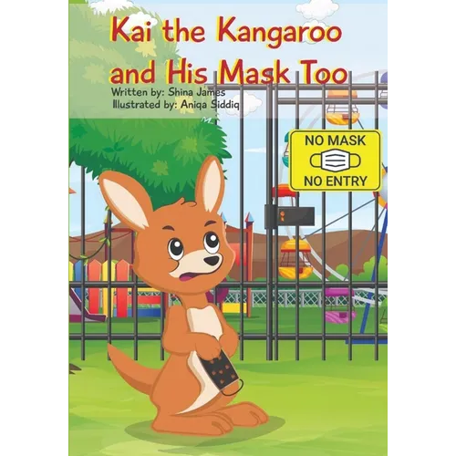 Kai the Kangaroo and His Mask Too
