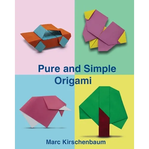 Pure and Simple Origami