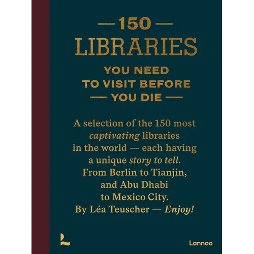 150 Libraries You Need to Visit Before You Die