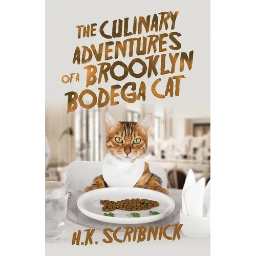 The Culinary Adventures of a Brooklyn Bodega Cat