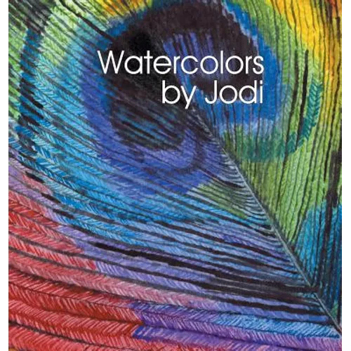 Watercolors by Jodi