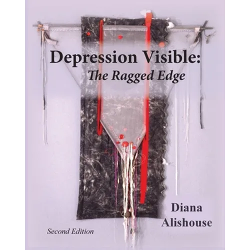 Depression Visible: The Ragged Edge