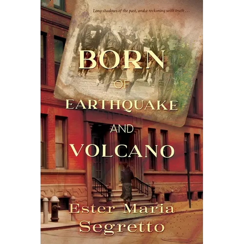 Born of Earthquake and Volcano