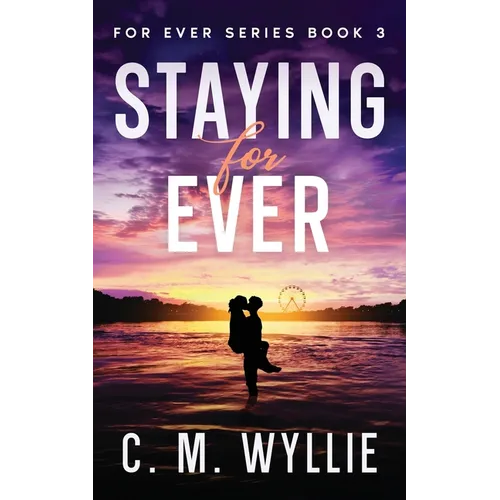 Staying For Ever