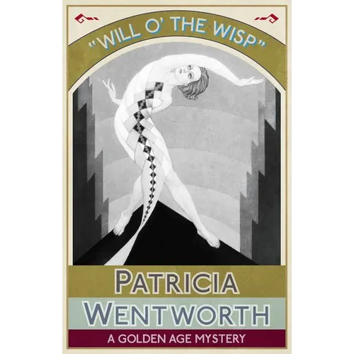 Will o' the Wisp: A Golden Age Mystery