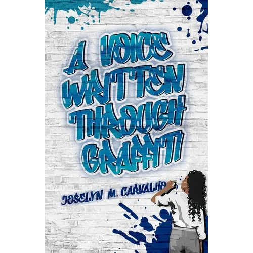A Voice Written Through Graffiti