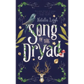 Song of the Dryad