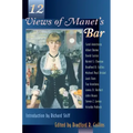 Twelve Views of Manet's Bar