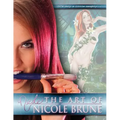 The Art of Nicole Brune: A Collection of Works by Pin-Up Artist and Illustrator, Nicole Brune