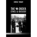 The SS Order: Ethics & Ideology