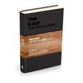 The Iliad: The Epic Classic