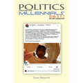 Politics explained for Millennials: Gens XYZ and next generations