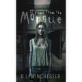 It Came from the Morgue