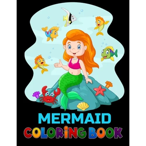 Mermaid coloring book: 50 pictures for Kids to colour