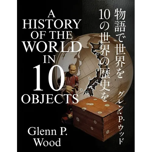 A History of the World in 10 objects