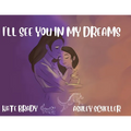 I'll See You In My Dreams