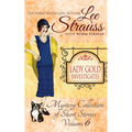 Lady Gold Investigates Volume 6
